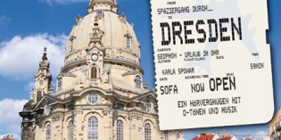 Verlosung: Kurzweilige Hör-Reise nach Dresden zu gewinnen