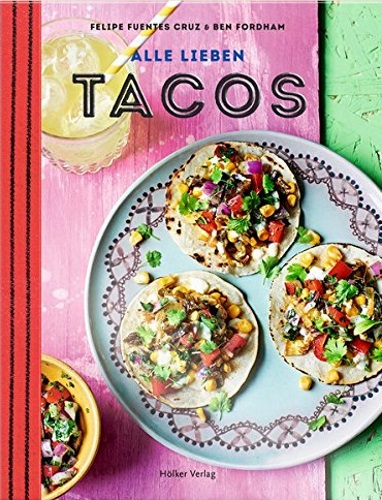 Alle lieben Tacos
