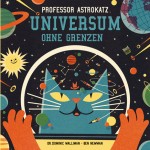 Professor Astrokatz erklärt das All galaktisch gut
