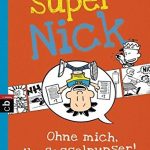 Großer Comic-Spaß: Super Nick zwischen Ordnungs-Hypnose und Geheimschrift