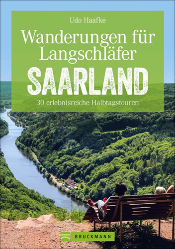 Wandertouren für Langschläfer - Saarland