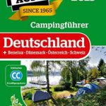 Schlag das Zelt am Ufer auf – Campingführer für Deutschland und die Nachbarländer